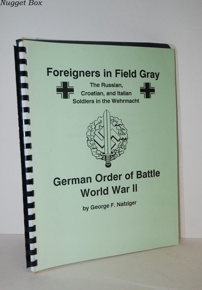 Foreigners in Field Gray the Russian, Croatian, and Italian Soldiers in Image