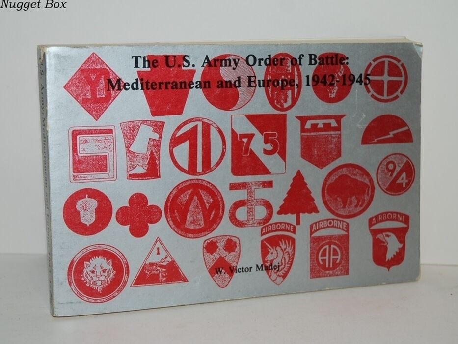 U. S. Army Order of Battle Mediterranean and Europe, 1942-1945 Image