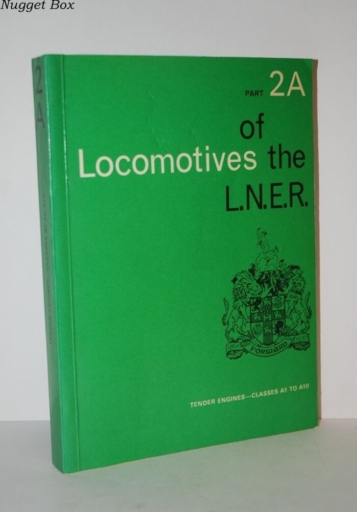 Locomotives of the L. N. E. R, Part 2A Tender Engines-Classes A1 to A10 Image