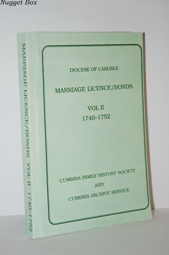 Diocese of Carlisle Marriage Licence/Bonds Vol 2 1740-1752 Image
