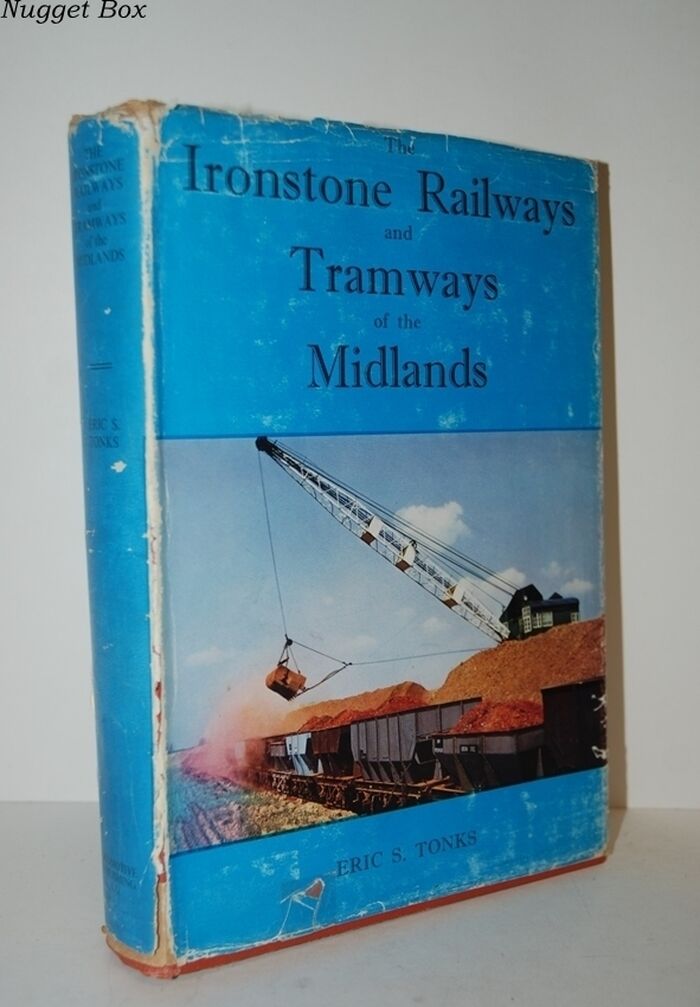 The Ironstone Railways & Tramways of the Midlands Image