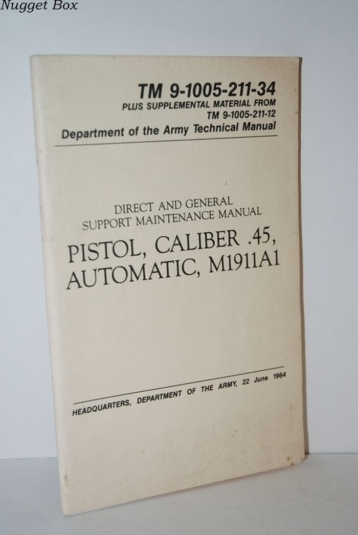 DIRECT and GENERAL SUPPORT MAINTENANCE MANUAL PISTOL, CALIBER .45, Image