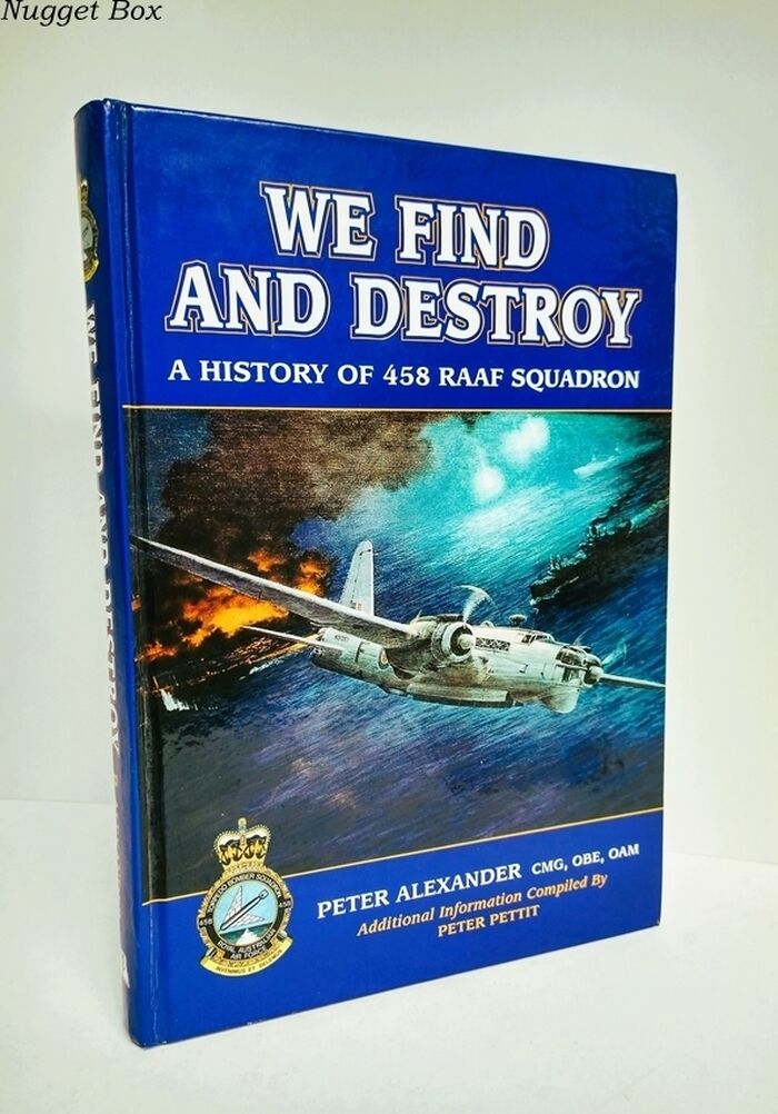 We Find and Destroy - a History of 458 RAAF Squadron Image