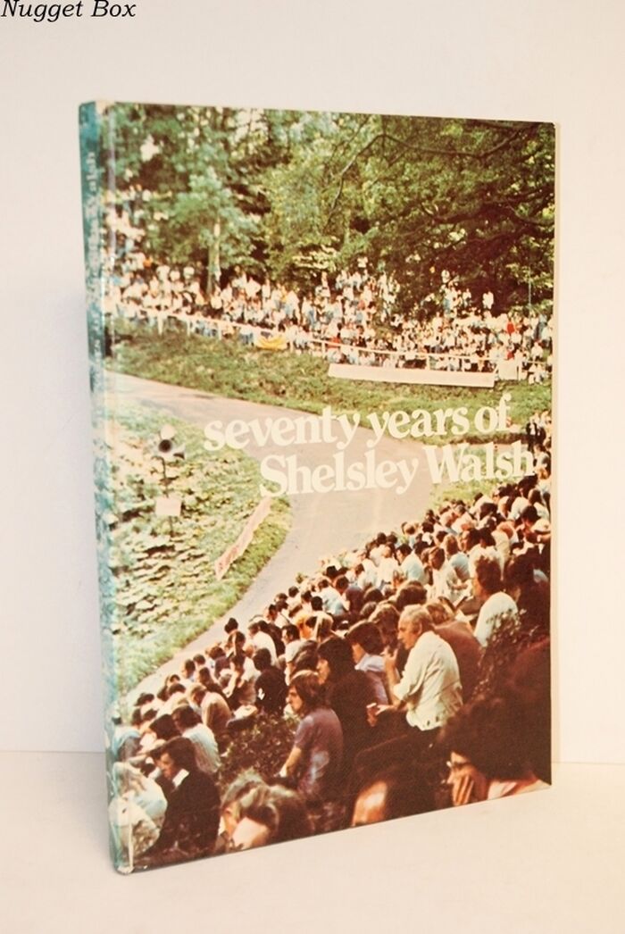 Seventy Years of Shelsley Walsh The Story of the Oldest Motoring Speed Image