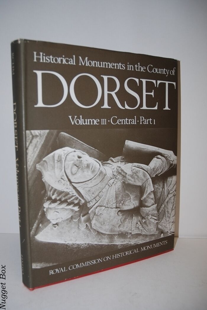 An Inventory of Historical Monuments in the County of Dorset VOLUME III: Image