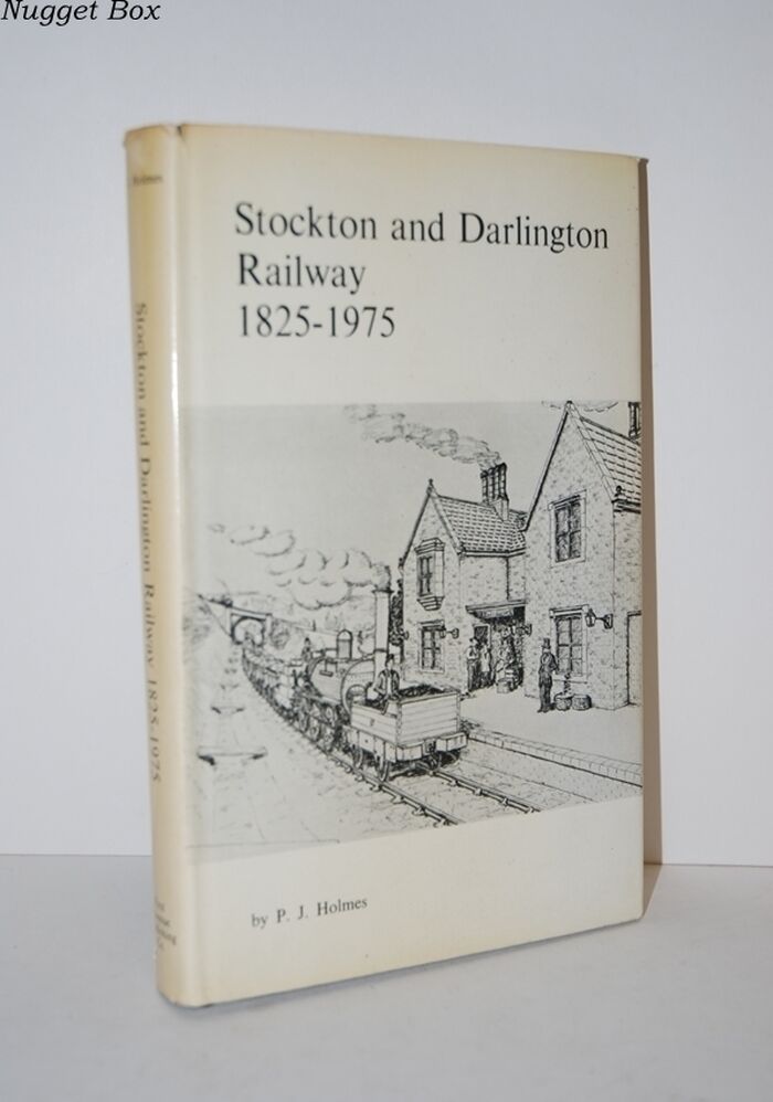 THE STOCKTON and DARLINGTON RAILWAY 1825-1975 Image