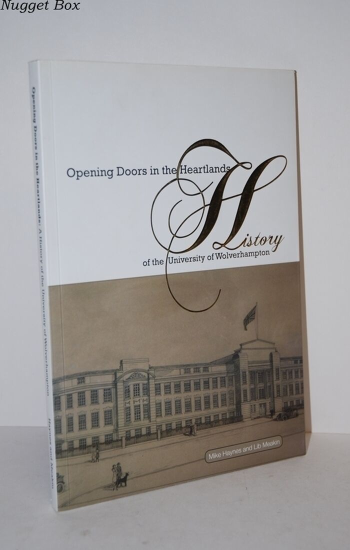 Opening Doors in the Heartlands, History of the University of Wolverhampton Image