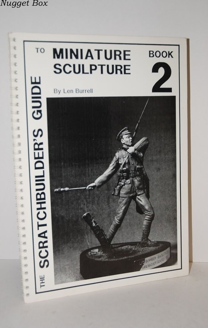 The Scratchbuilder's Guide to Miniature Sculpture Book 2 Image