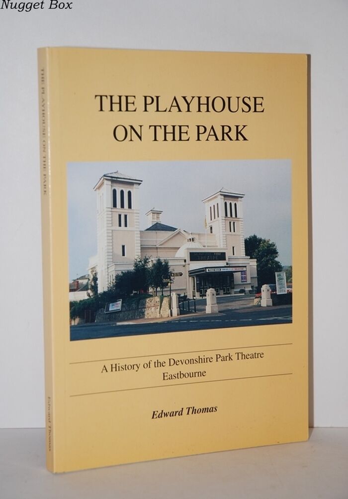 Playhouse on the Park History of the Devonshire Park Theatre, Eastbourne Image