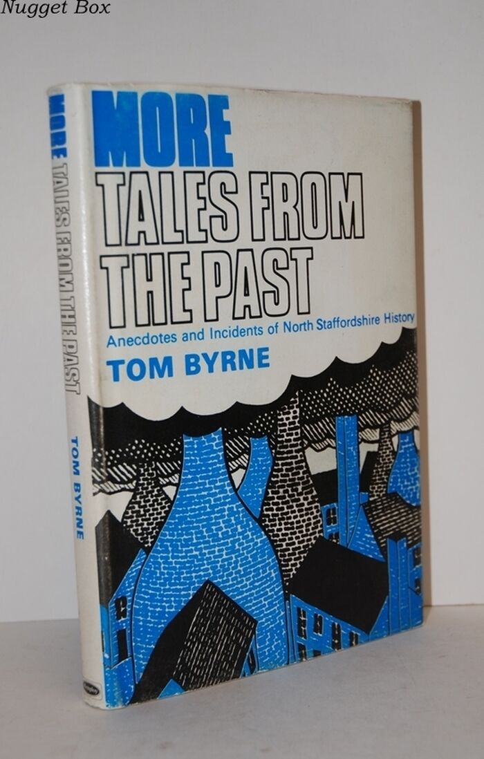 More Tales from the Past - Anecdotes and Incidents of North Staffordshire Image