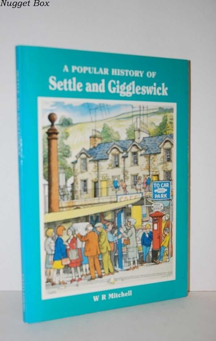 A Popular History of Settle and Giggleswick Image