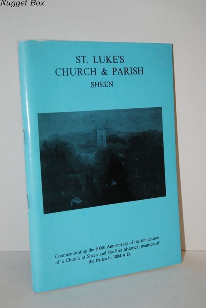 St. Luke's Church & Parish Sheen Commemorating the 800Th Anniversary of Image