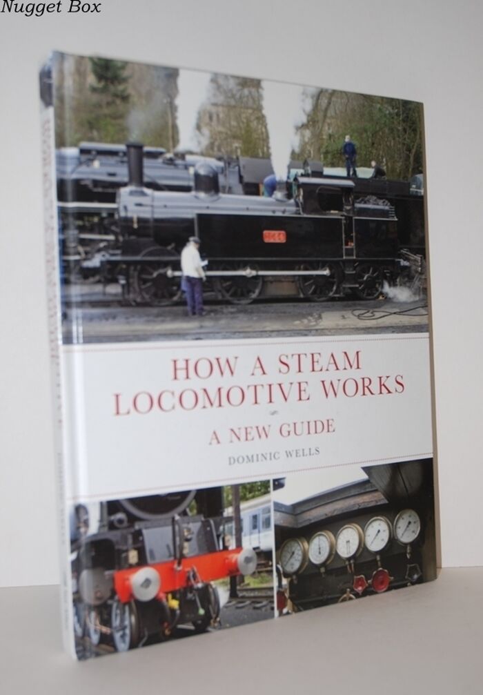 How a Steam Locomotive Works A New Guide Image