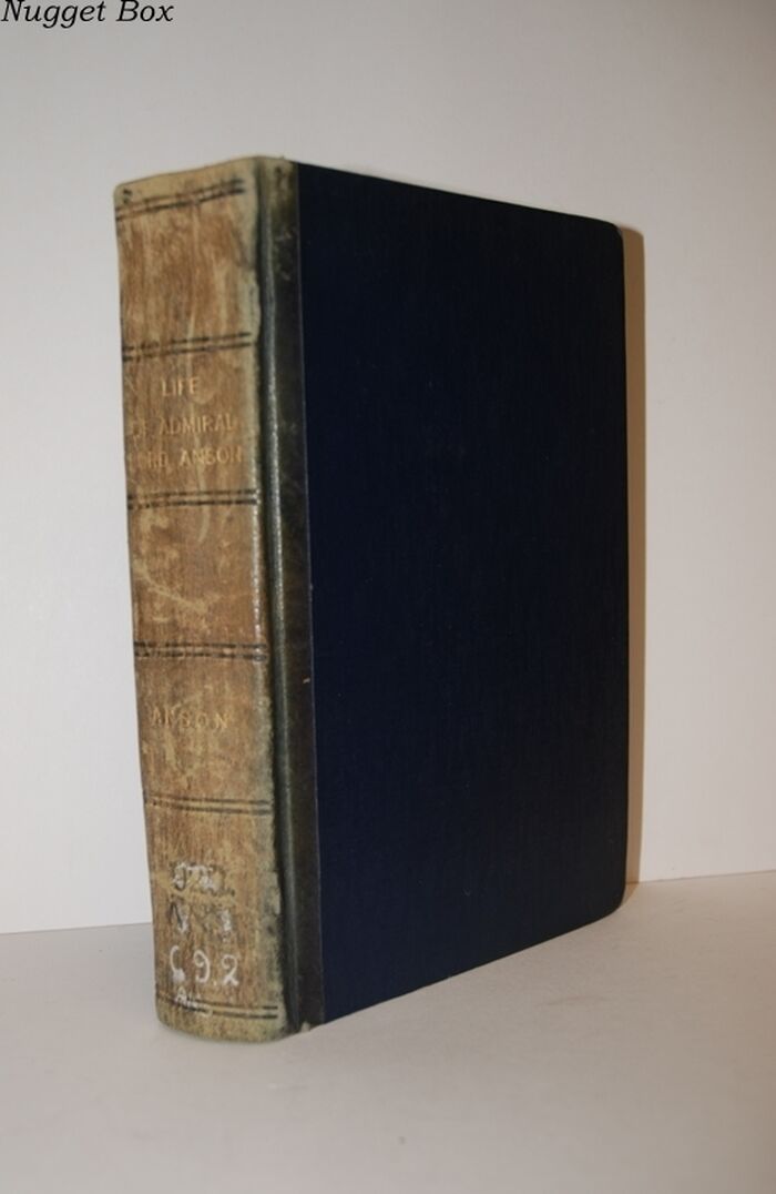 The Life of Admiral Lord Anson The Father of the British Navy, 1697-1762 Image