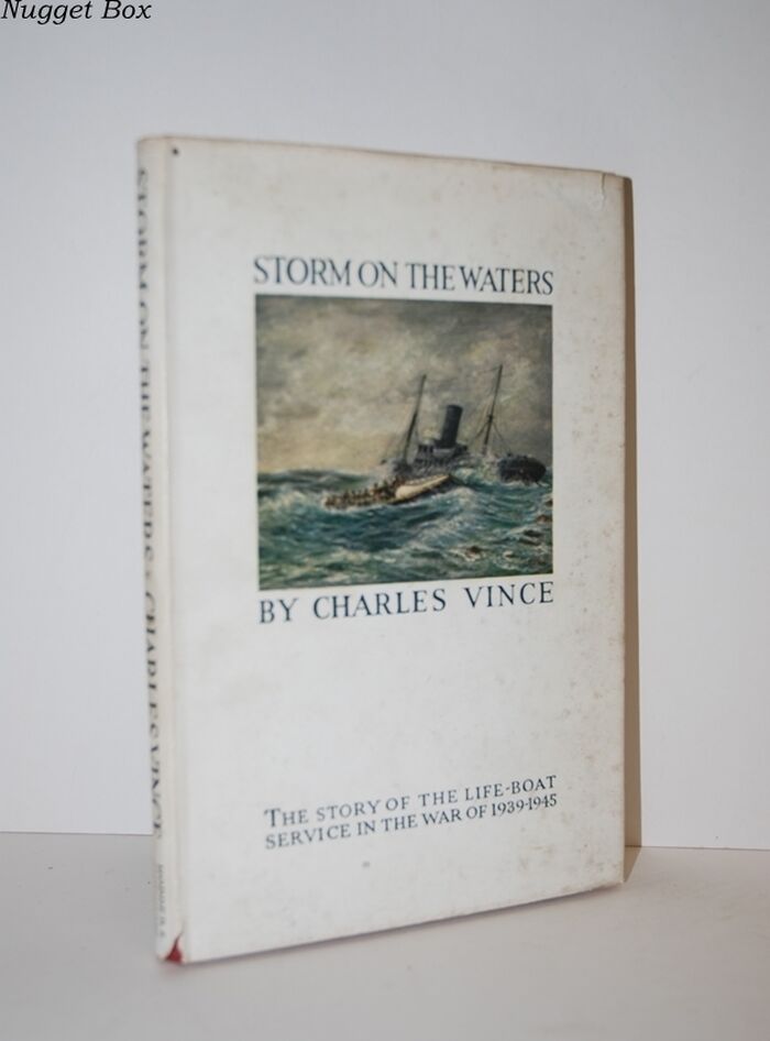 Storm on the Waters - the Story of the Life-Boat Service in the War of Image