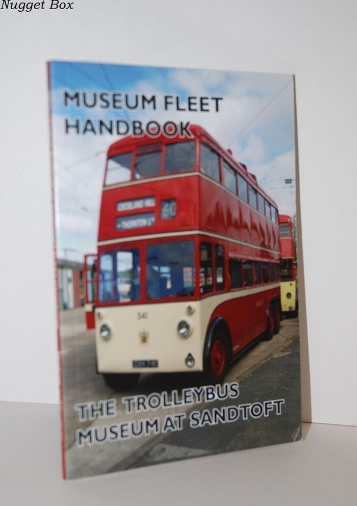 Trolleybus Museum At Sandtoft Fleet Handbook Image