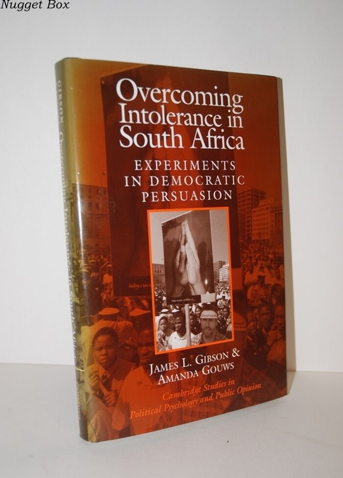 Overcoming Intolerance in South Africa Experiments in Democratic Persuasion Image