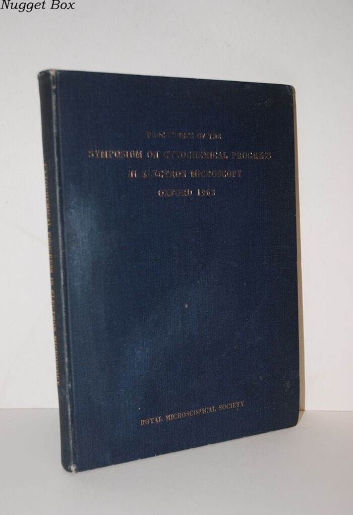 Proceedings of the Symposium on Cytochemical Progress in Electron Image
