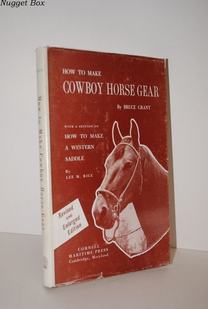 How to Make Cowboy Horse Gear -- with a Section on 