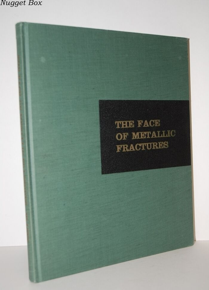 The Face of Metallic Fractures Volume 2 Results of Investigations on Image