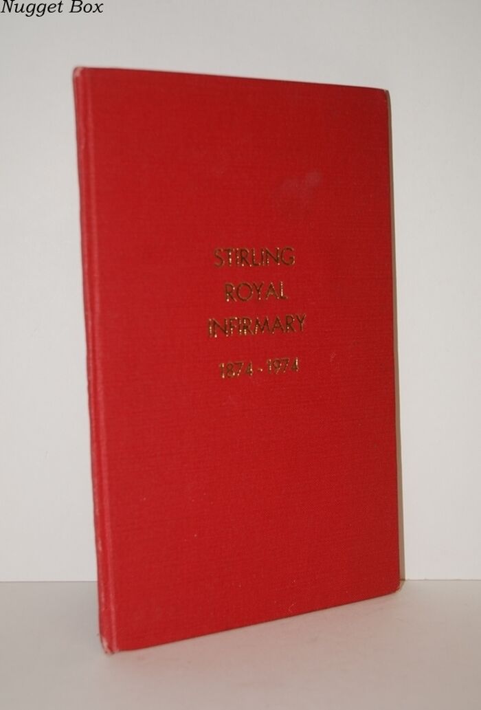 Stirling Royal Infirmary 1874 - 1974 Image