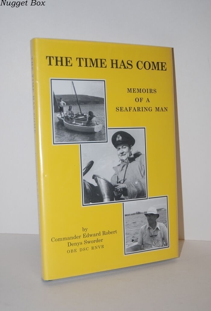 The Time Has Come Memoirs of a Seafaring Man Image