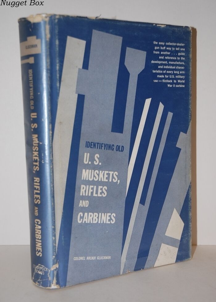 IDENTIFYING OLD U. S. MUSKETS, RIFLES and CARBINES Image