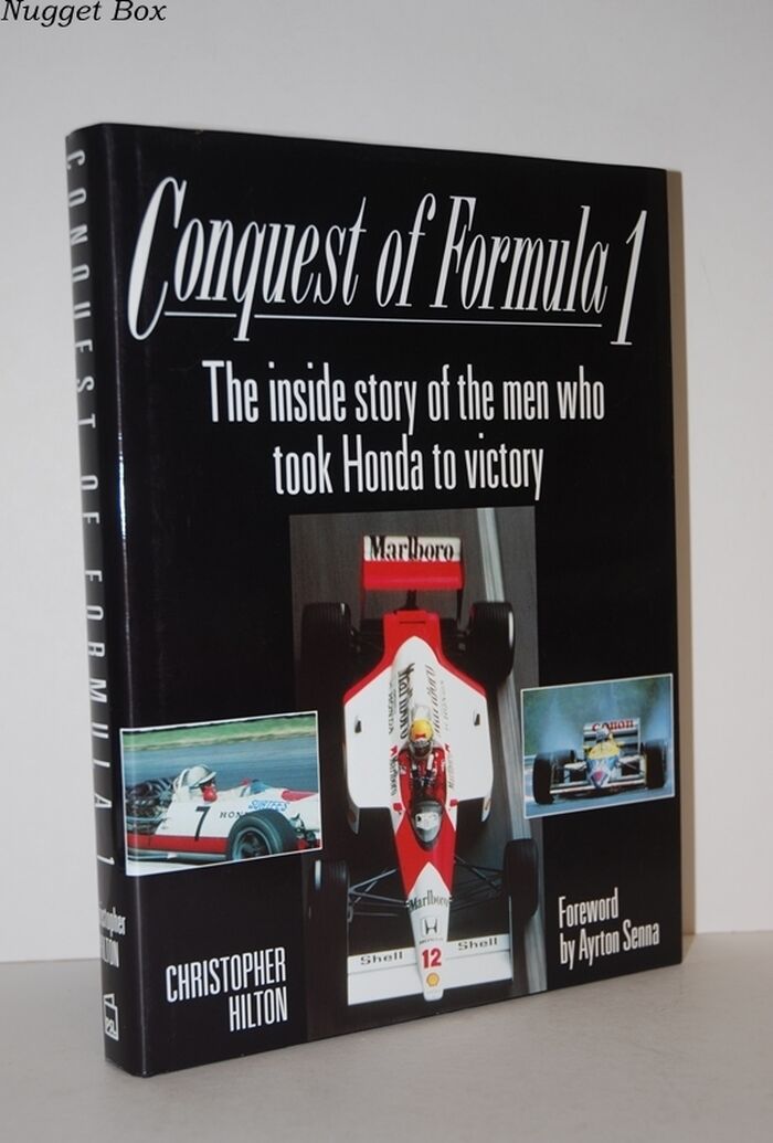 Conquest of Formula 1 The Inside Story of the Men Who Took Honda to Victory Image