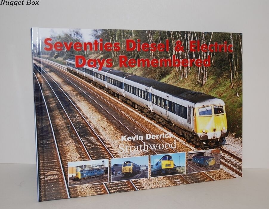 Seventies Diesel & Electric Days Remembered Image