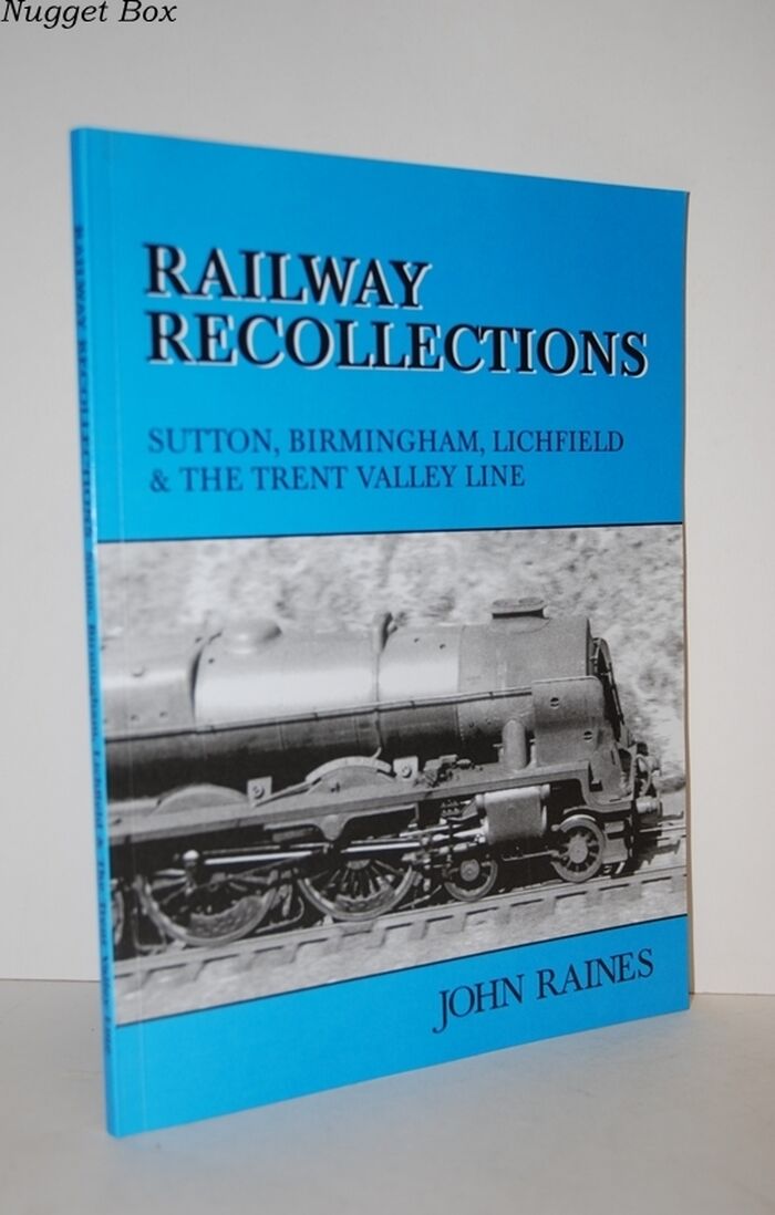 Railway Recollections Sutton, Birmingham, Lichfield & the Trent Valley Line Image