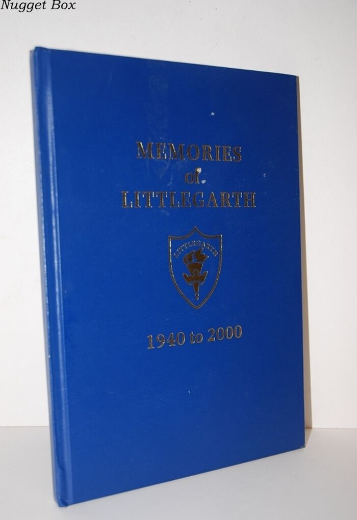 Memories of Littlegarth 1940-2000 In Commemoration of the Diamond Jubilee Image