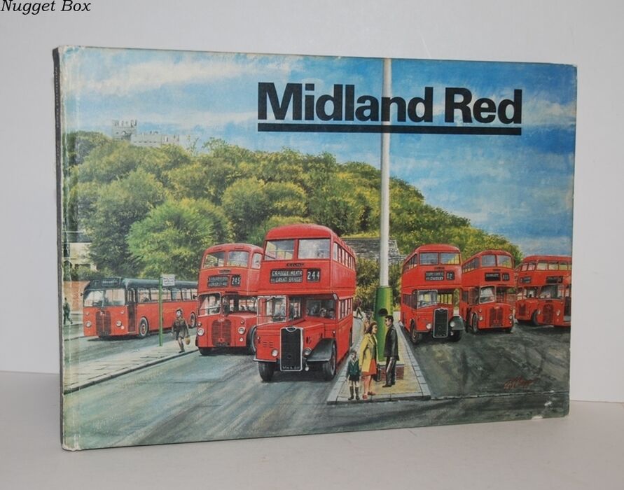 Midland Red A History of the Company and its Vehicles from 1940 to 1970 Image