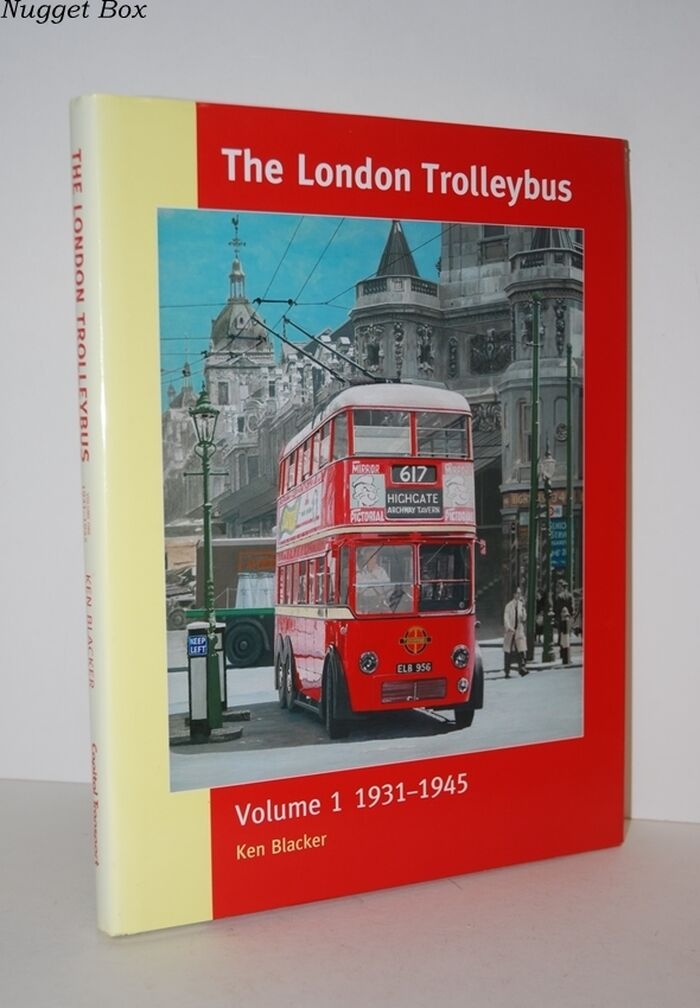 The London Trolleybus 1931 - 1945. Vol 1 Image