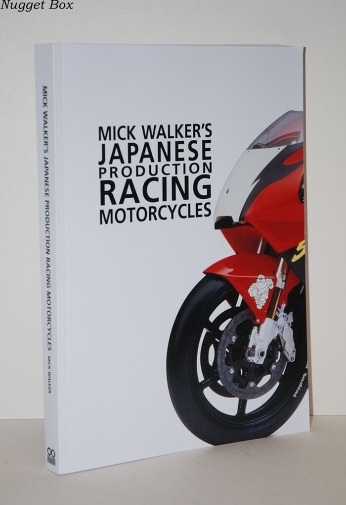 Mick Walker's Japanese Production Racing Motorcycles Image