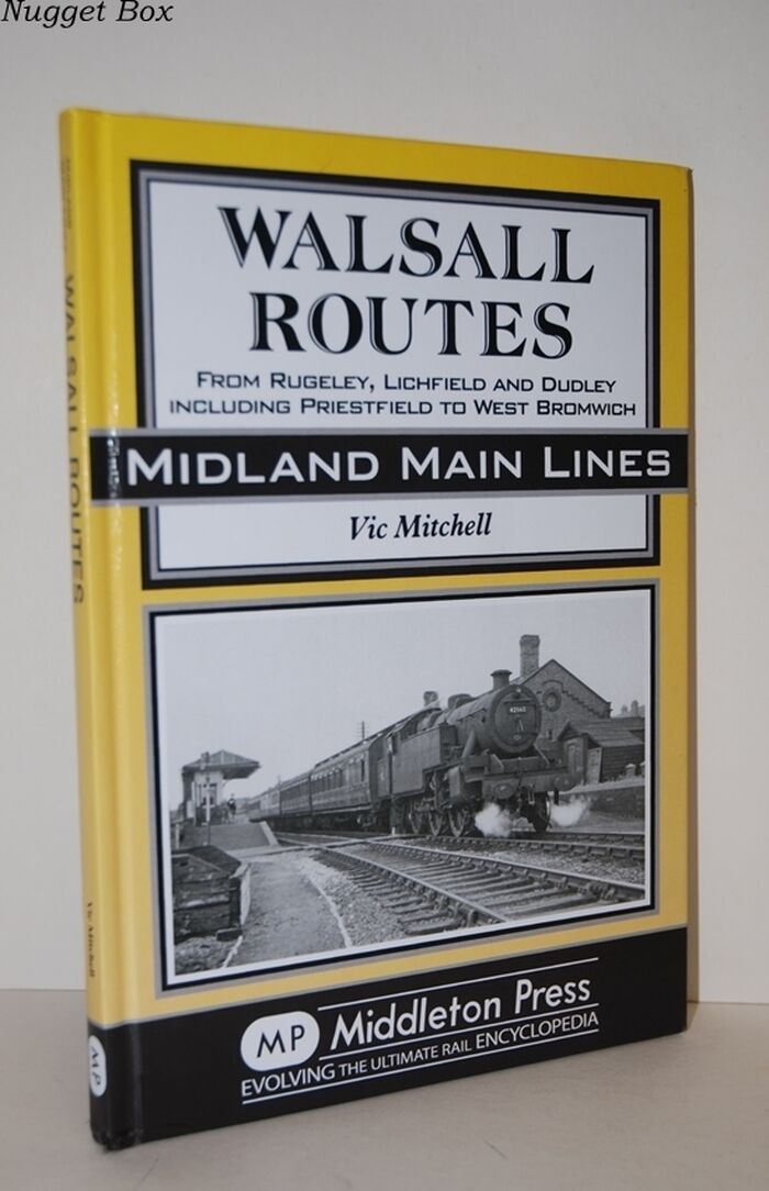 Walsall Routes From Rugeley, Lichfield and Dudley Including Priestfield to Image
