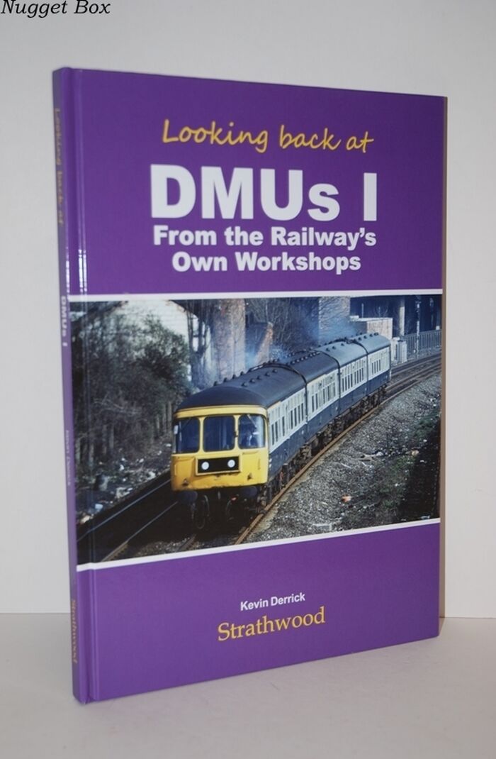 Looking Back At Dmus I - from the Railway's Own Workshops Image