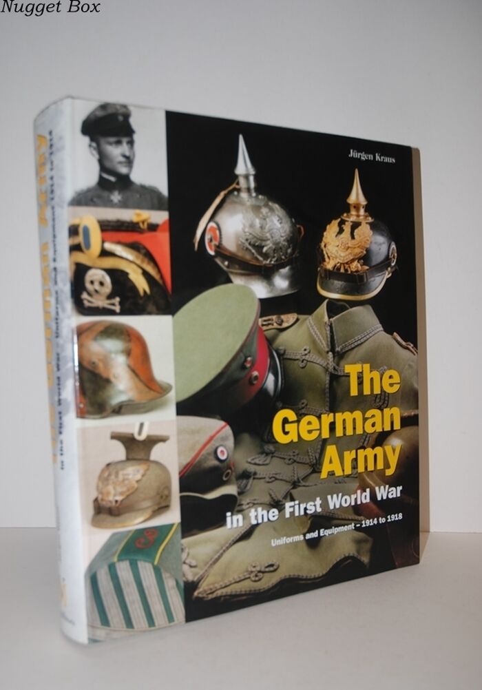 The German Army in the First World War. Uniforms & Equipment 1914 to 1918 Image