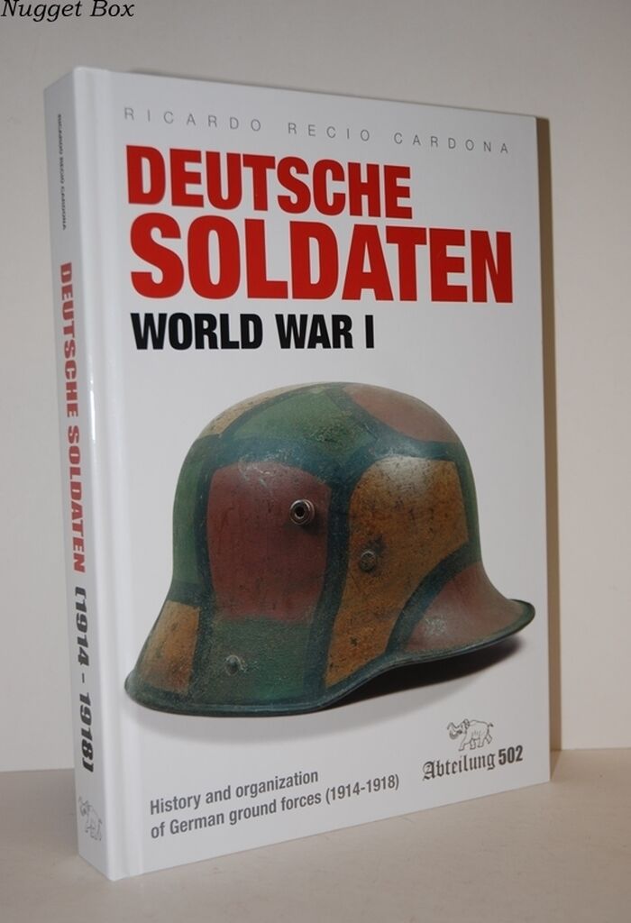 Deutsche Soldaten World War 1. History & Organization of German Ground Image