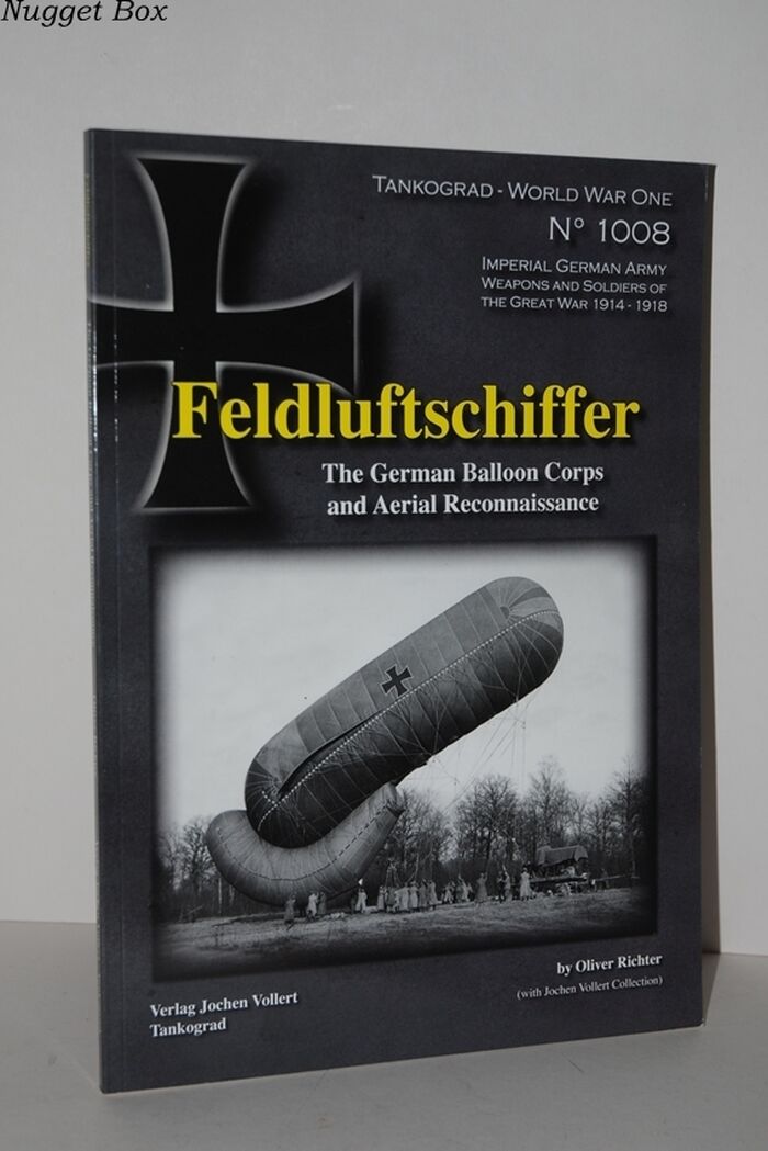 FELDLUFTSCHIFFER THE GERMAN BALLOON CORPS and AERIAL RECONNAISSANCE Image