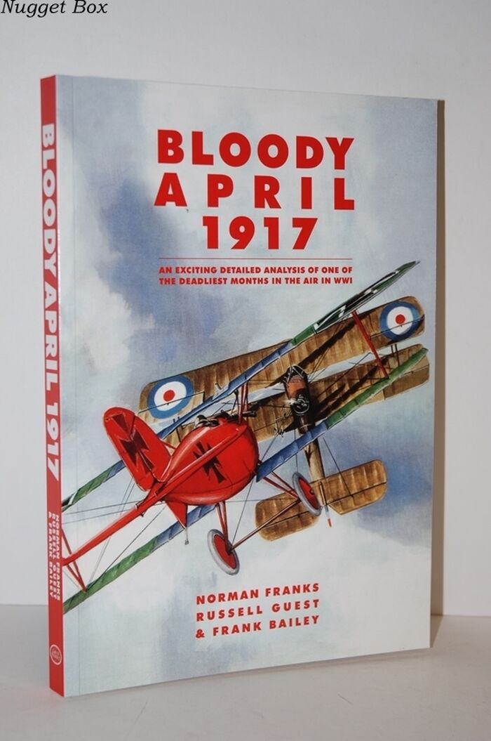 Bloody April 1917 An Exciting Detailed Analysis of One of the Deadliest Image