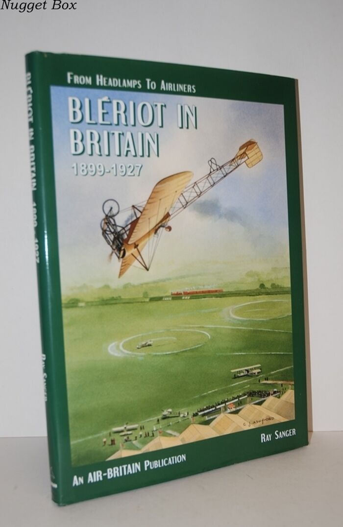 Bleriot in Britain 1899-1927 Image