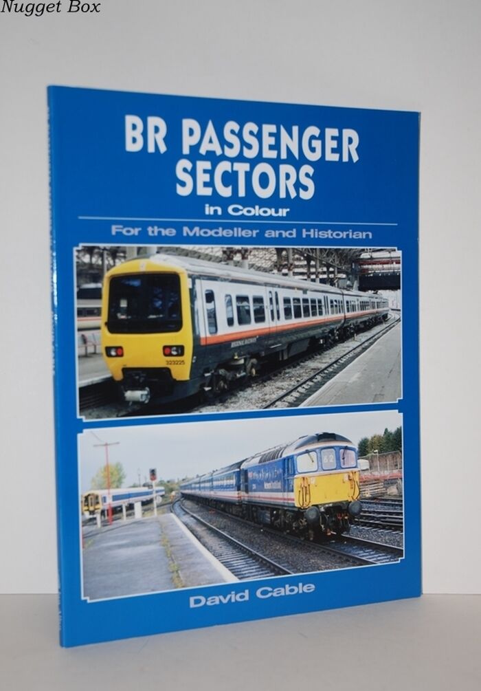 BR Passenger Sectors in Colour for the Modeller and Historian Image