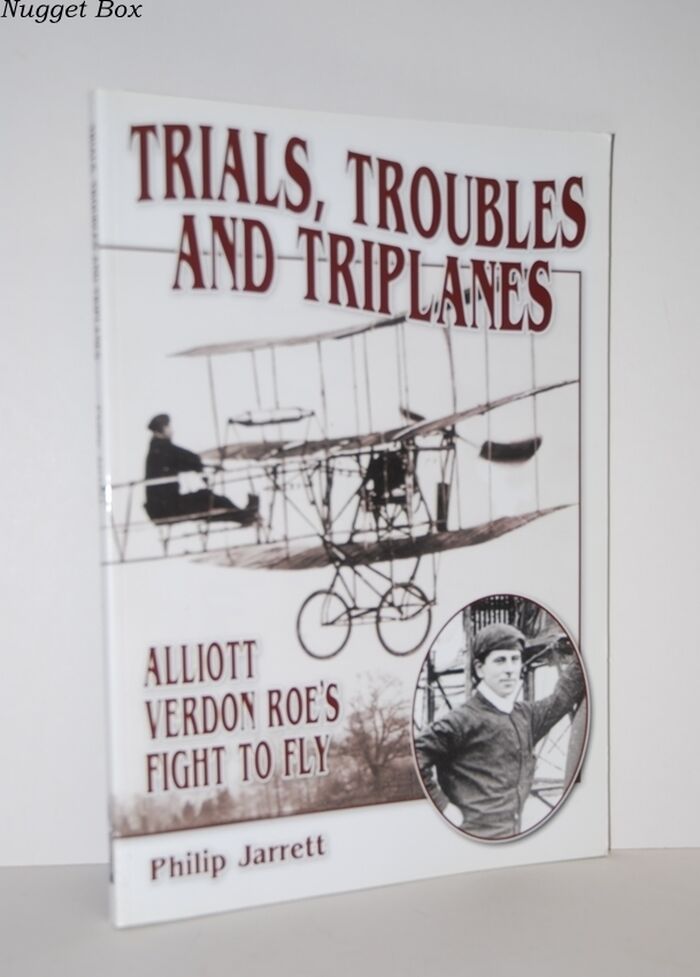 Trials, Troubles and Triplanes Alliott Verdon Roe's Fight to Fly Image