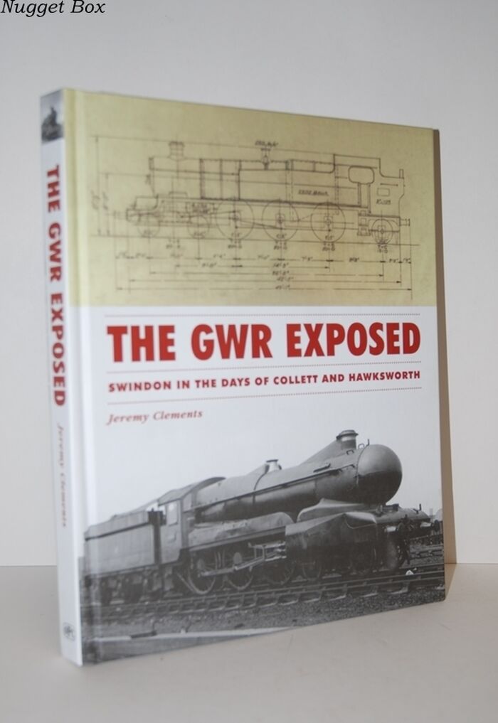 The GWR Exposed - Swindon in the Days of Collett and Hawksworth Image