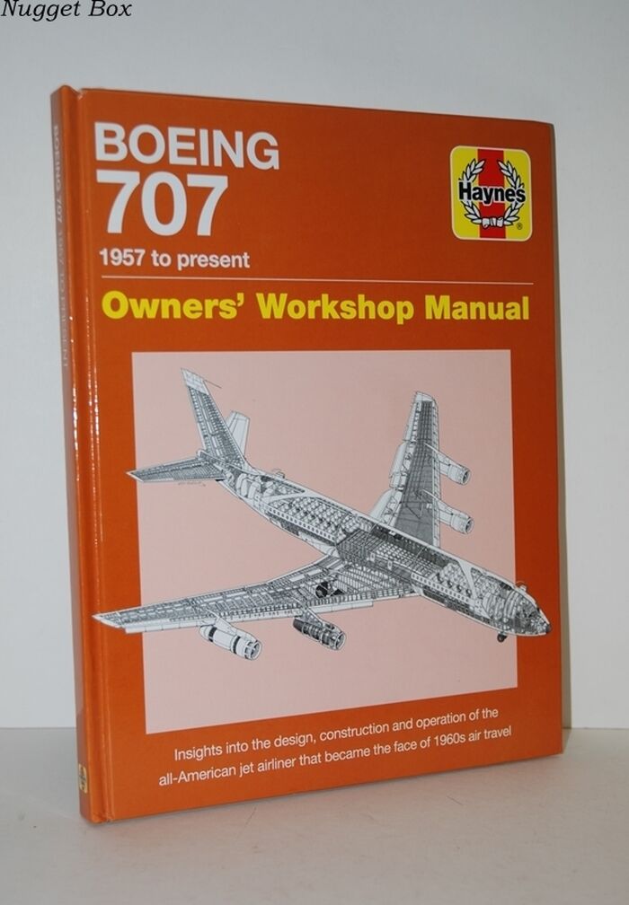 Boeing 707 Manual 1957 to Present. Owners Workshop Manual. : 1957 to Image