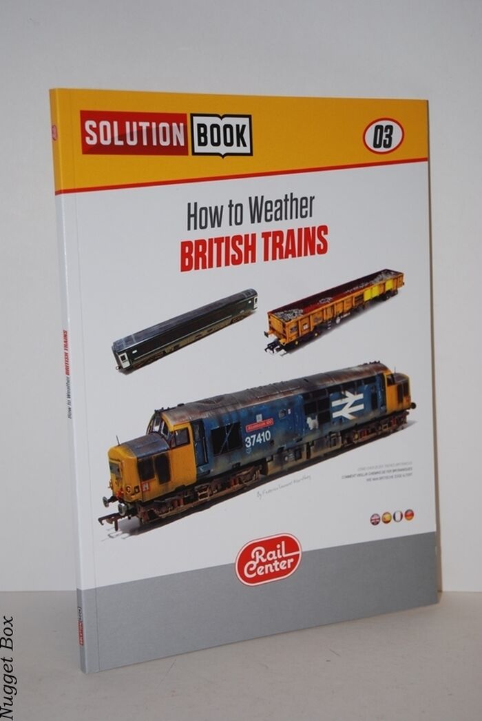 How to Weather British Trains Solution Book 03 Rail Center Image