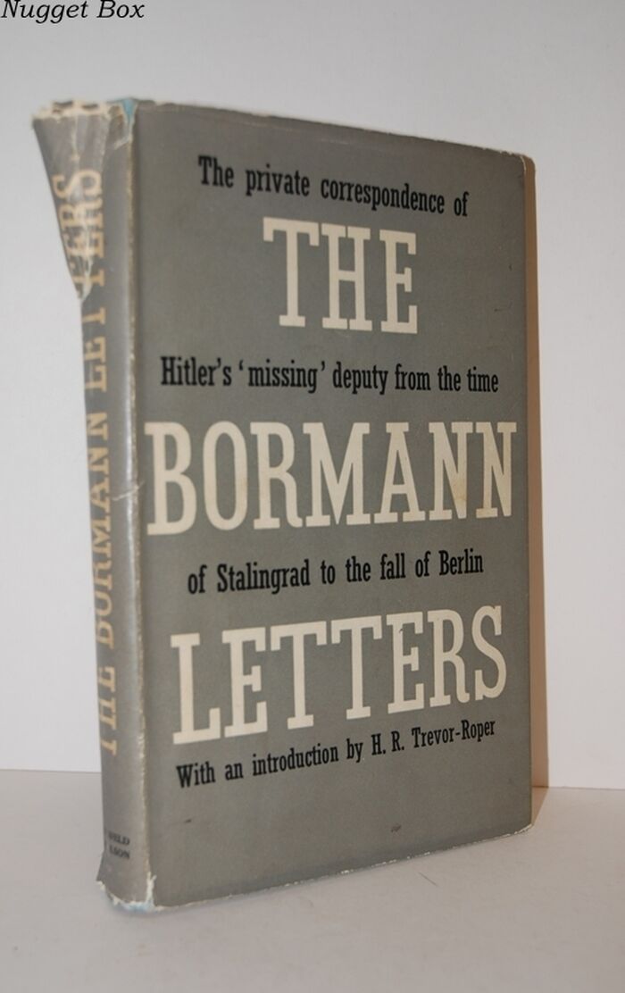 The Bormann Letters; The Private Correspondence between Martin Bormann and Image