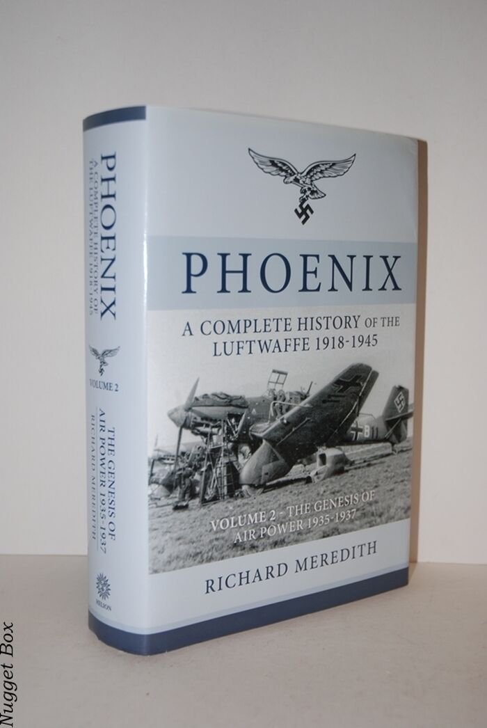Phoenix - a Complete History of the Luftwaffe 1918-1945 Volume 2 - the Image