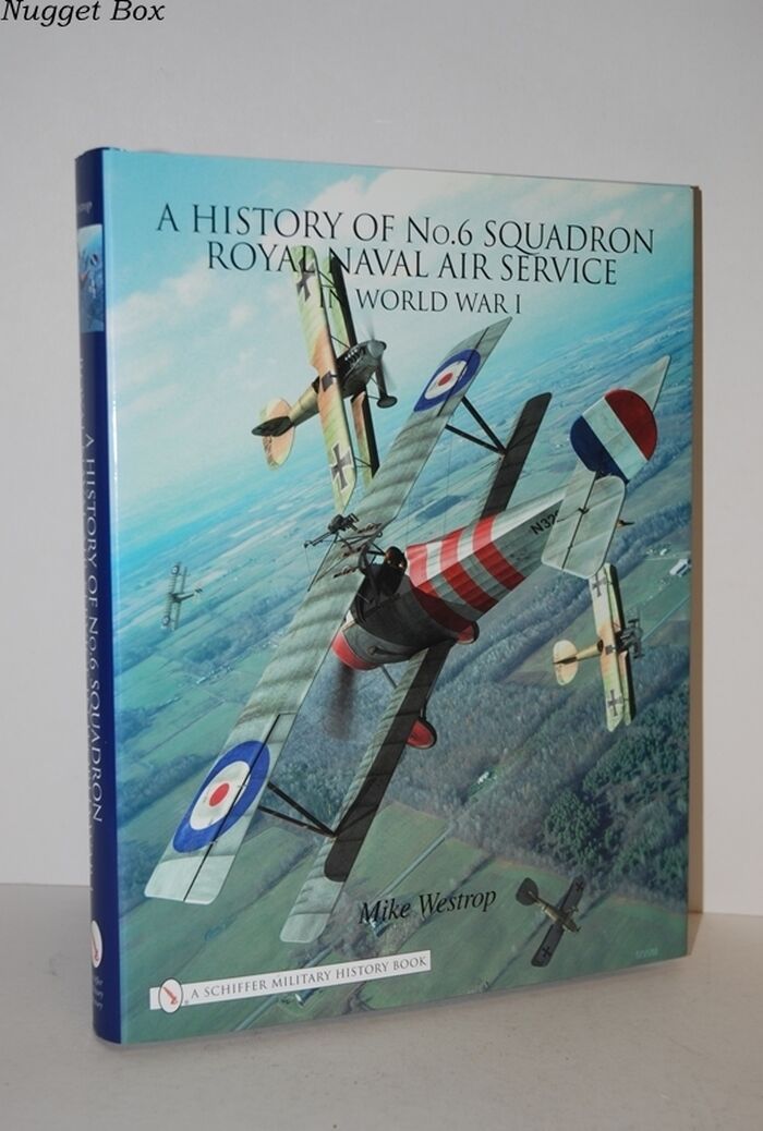 A History of No.6 Squadron Royal Naval Air Service in World War I Image