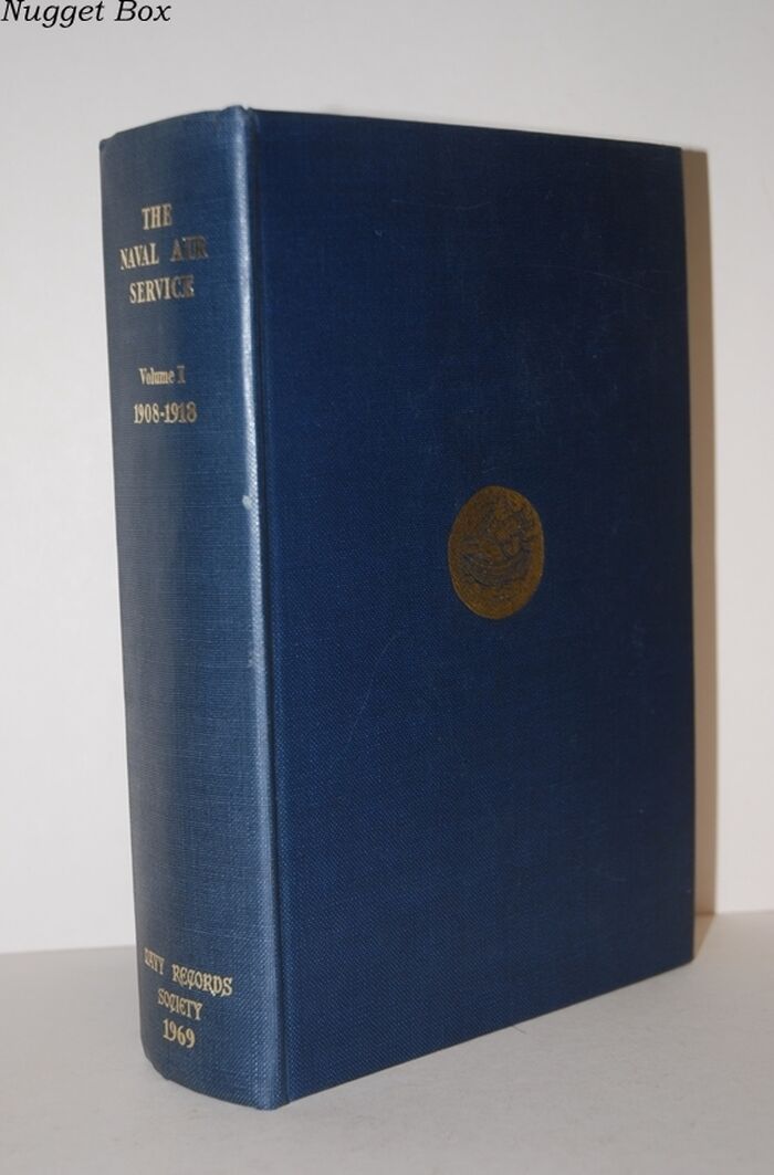 Documents Relating to the Naval Air Service Volume 1 1908-1918 Image